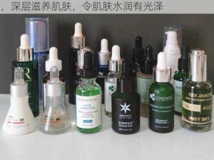 日本一区二三区好的精华液，富含多种植物精粹，深层滋养肌肤，令肌肤水润有光泽